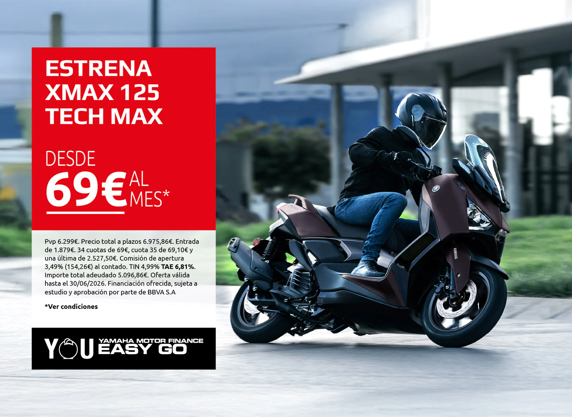 Red promotional panel with white Spanish text announcing XMAX 125 Tech Max and 69€ per month, beside a rider on a Yamaha scooter.
